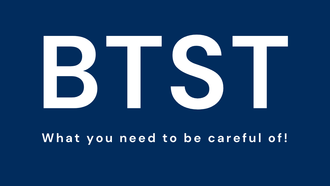 BTST : What you need to be careful of!